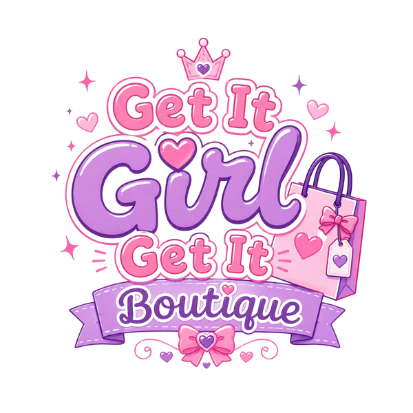 Get It Girl Get It Boutique