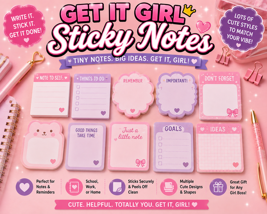Get it Girl, Stick it & Slay Notes